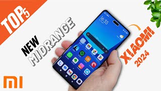 TOP 5 New Xiaomi mid range Phones 2024 xiaomibudget [upl. by Anasus]