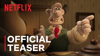 Wallace amp Gromit Vengeance Most Fowl  Official Teaser  Netflix [upl. by Surat902]