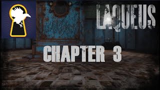 Laqueus Escape Chapter 3 walkthrough [upl. by Esoj]