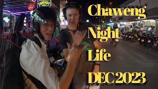 Chaweng Nightlife Koh Samui Dec 2023 [upl. by Epolulot]