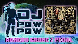 Maneco Labs Grone 2 Drone Synthesizer Pedal First Impressions [upl. by Witty827]