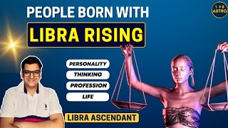 Libra Rising  Personality thinking career profession  All about Libra Ascendant  108 Astro [upl. by Rocca113]