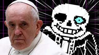 The POPE listened to MEGALOVANIA  Undertale [upl. by Verla718]