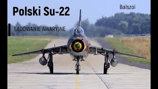 Polski Su22  lądowanie awaryjne [upl. by Delfeena]