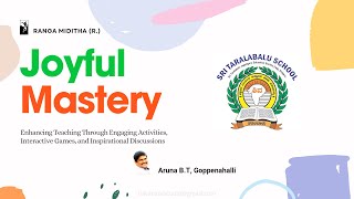 Joyful Mastery Workshop Channagiri Date  17 May 2024 [upl. by Madelena]