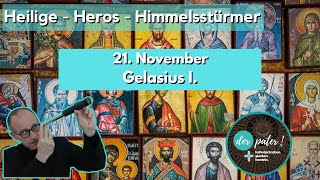 Heiliger Gelasius I Gedenktag 21 November [upl. by Olds725]