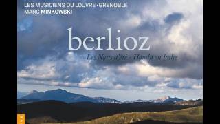 Berlioz by Marc Minkowski Anne Sofie von Otter Antoine Tamestit [upl. by Ttoile]