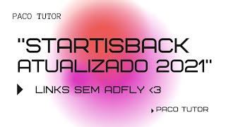 Startisback Atualizado 100 funcional 2021 [upl. by Itsuj]