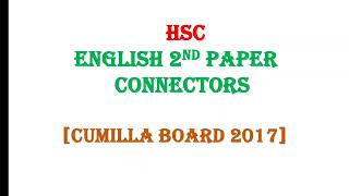 Connectors Cumilla Board 2017 HSC  HSC English 2nd Connectors  Connectors  Hsc Guru [upl. by Lovel808]