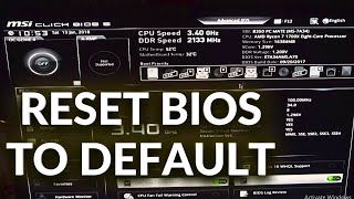 How to Reset BIOS Settings  reset bios settings to default MSI Motherboard [upl. by Eelahs231]