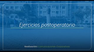 Ejercicios postoperatorio [upl. by Atnuhs670]