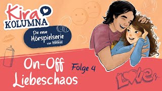 Kira Kolumna  OnOff Liebeschaos Folge 4  EXTRALANGE HÖRPROBE [upl. by Omolhs60]