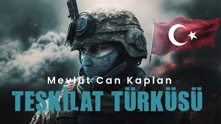 Mevlütcan Kaplan  Teşkilat Türküsü REMİX [upl. by Ariom]