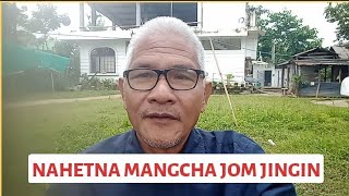 NAHETNA MANGCHA JOM JINGIN  BE ALWAYS ACTIVE [upl. by Joktan]