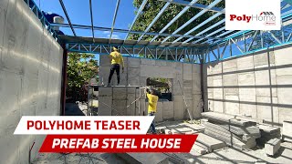 PREFAB STEEL HOUSE TEASER  Polywall Philippines [upl. by Surdna992]