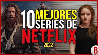 TOP 10 Mejores SERIES de NETFLIX 2022  Parte 1 [upl. by Noyk]