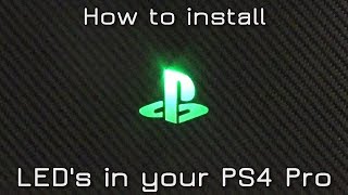 How to install LEDs in your PS4 Pro [upl. by Halac]