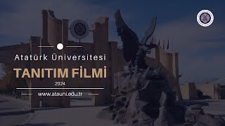 ATATÜRK ÜNİVERSİTESİ TANITIM FİLMİ 2024 [upl. by Tebasile]