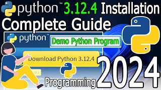 How to Install Python 3124 on Windows 1011 2024 Update Complete Guide  Hello World Python Code [upl. by Kristo]