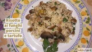 Risotto ai funghi porcini e tartufoLericettedimya [upl. by Roinuj7]