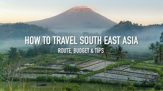 HOW TO TRAVEL SOUTH EAST ASIA  Route budget amp tips [upl. by Ardnoel]