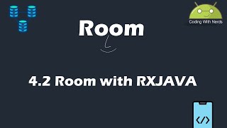 Room  42 do it with RXJava  logic [upl. by Yelena730]