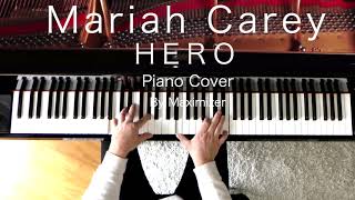 Mariah Carey  Hero  Piano Cover  Maximizer [upl. by Ashia]