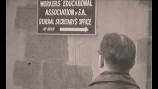 1954 WEA Workers Educational Association of South Australia Inc Promotional Video [upl. by Charie337]