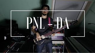 PNL  DA BASS COVER [upl. by Noitsirhc]