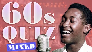 OLDIES but GOLDIES BIG HITS OF THE 60s  MUSIC QUIZ  Guess the song  Difficulty MIXED [upl. by Nylzzaj]