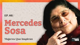 MERCEDES SOSA  la cantora que fue voz de los pobres [upl. by Leoline]