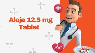 Aloja 125 mg Tablet [upl. by Bej]