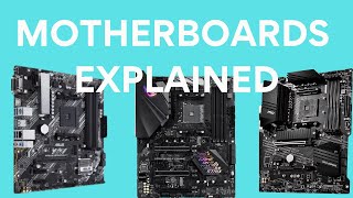 MOTHERBOARDS EXPLAINED  Buying Guide [upl. by Nesto]