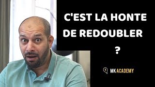 Cest la honte de redoubler [upl. by Rigby]