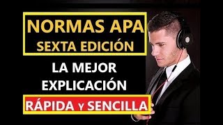 LA MEJOR EXPLICACIÓN DE USO DE NORMAS APA SEXTA EDICIÓN 6ta [upl. by Sakram862]