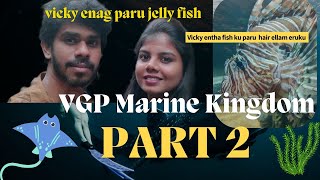 VGP Marine kingdom vlog part 2🤩🧜🏻 [upl. by Naras290]