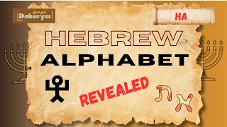 The Hebrew Alphabet Explained  The Origins amp Meanings of Ha [upl. by Daphne]