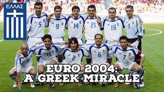 Euro 2004A Greek Miracle  AFC Finners  Football History Documentary [upl. by Orva237]