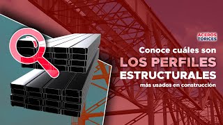 Los perfiles estructurales más usados en construcción ¡Conócelos todos [upl. by Nogras]