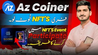 AzCoiner Nft Wise Hunter Event Mai participate krny ka trika  Az coiner new updates  Az coiner nft [upl. by Acinoreb]