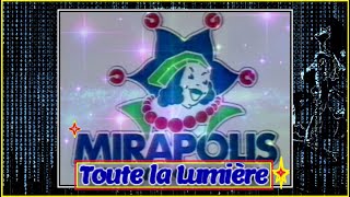 Mirapolis  Toute la lumière HD [upl. by Nolad]