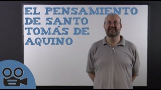 El pensamiento de Santo Tomás de Aquino [upl. by Dielu175]