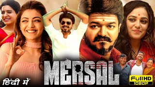 Mersal Full Movie In Hindi  Thalapathy Vijay Nithya Menen Samantha  Goldmines  Facts amp Review [upl. by Wilkie]