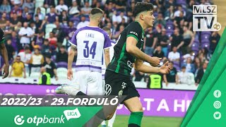 Újpest FC  Ferencvárosi TC  23  11  OTP Bank Liga  29 forduló  MLSZTV [upl. by Cavill]