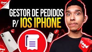 GESTOR DE PEDIDOS IFOOD PARA IOS IPHONE  GESTOR IFOOD FUNCIONA PARA IPHONE [upl. by Lladnor]