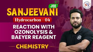 HYDROCARBONS CHEMISTRY CLASS 11  REACTION WITH OZONOLYSIS amp BAEYER REAGENT  JEE CHEMISTRY [upl. by Nnagem]