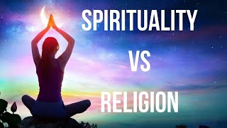 Spirituality Vs Religion A Deep Analysis [upl. by Klusek]