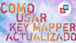 cómo USAR KEY MAPPER Actualizado en español con minecraft2020 [upl. by Nocam]