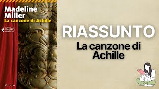 👉🏽 Riassunti La canzone di Achille di Madeline Miller 📖  TRAMA amp RECENSIONE ✅ [upl. by Hines]