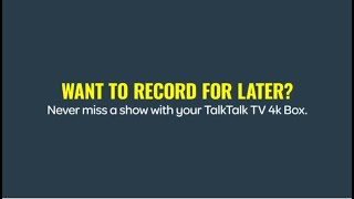 TalkTalk TV 4K Box  Recording [upl. by Gusta53]